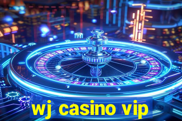 wj casino vip